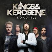 Kings And Kerosene : Roadkill